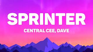 Central Cee, Dave - Sprinter (Lyrics)