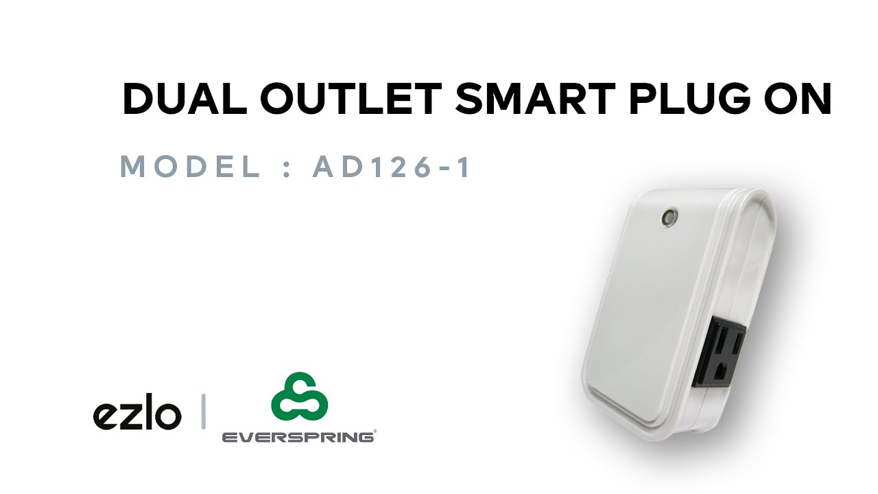 How to Pair an Everspring Dual Outlet Smart Plug ON AD126-1 with Ezlo? -  YouTube