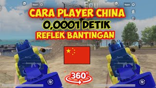 4 CARA LATIHAN PLAYER CHINA RAJA REFLEK - PUBG MOBILE INDONESIA