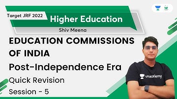 Higher Education | Education Commission Of India | Post-Independence Era | Shiv Kumar Meena