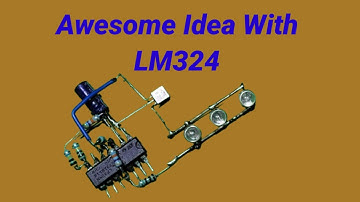 Awesome Idea With LM324 |#electronics #diy |@Shaktitechshakti