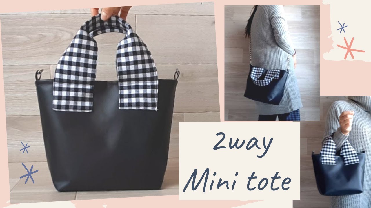 How to make a 2way mini tote bag tutorial / The handle is the