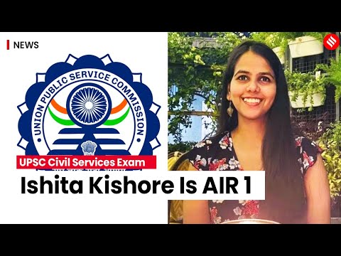 UPSC Result 2023: Ishita Kishore Is AIR 1, Women Candidates Secure Top 3 Positions | Ishita Kishore