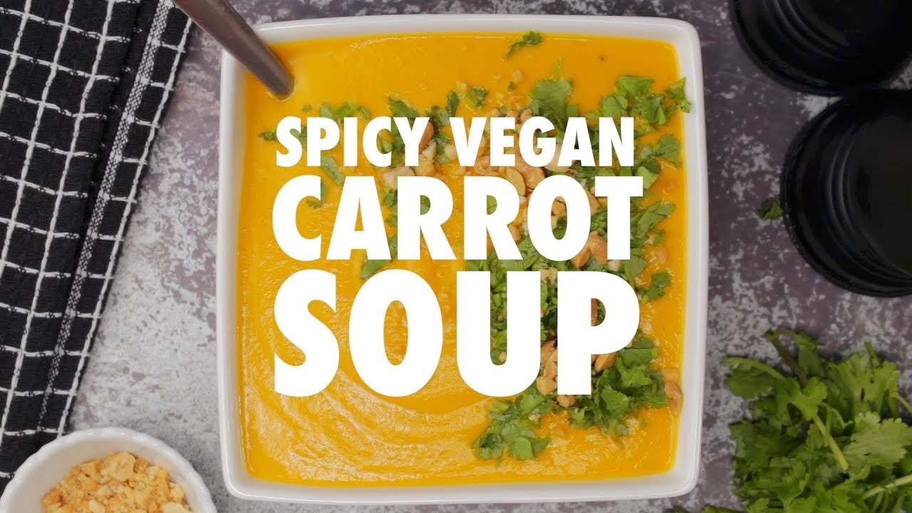 Spicy Vegan Carrot Soup - Loving It Vegan - YouTube