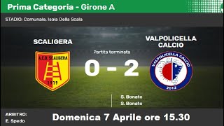 Scaligera-Valpolicella. Campionato Dilettanti 1° Categoria Girone A