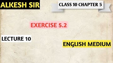 CLASS 10 CHAPTER 5 MATHS PART 10 BY ALKESH SIR AARADHYA CLASSES ENGLISH MEDIUM