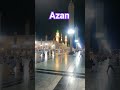 Azan in madina madina shortsshorts viral