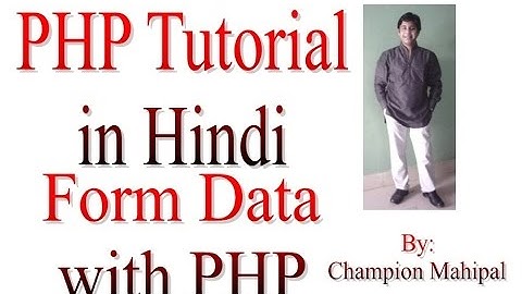 Learn PHP Tutorial in Hindi 30 Get Form data with PHP Form Handling