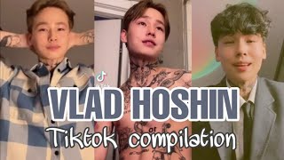 VLAD HOSHIN TIKTOK COMPILATION