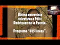 Última entrevista televisiva a Félix Rodríguez de la Fuente. Programa “625 líneas.