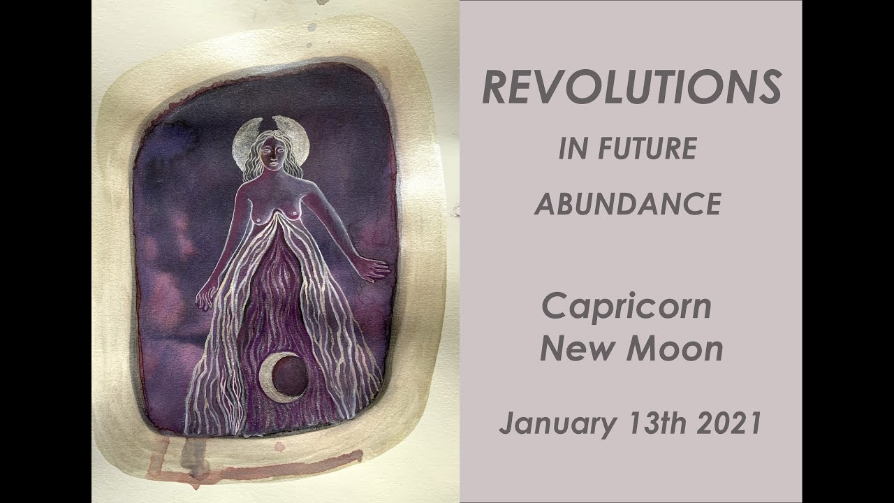 Harnessing the energy of the Capricorn New Moon January 13 2021 - YouTube