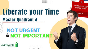 Mastering Quadrant 4: Eisenhower Matrix Unveiled | Personal Development
