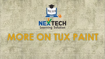 Introduction Of Tux Paint Part-2 || NexTech Learning Solution