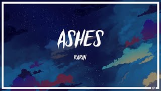 Rarin - Ashes Lyrics