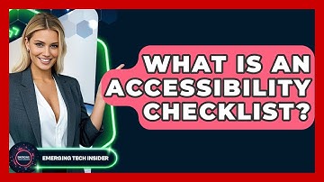 What Is An Accessibility Checklist? - Emerging Tech Insider