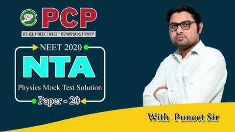 NTA Abhyas NEET 2020 || Physics || Mock Test Paper Solution - 20 By Puneet Sir