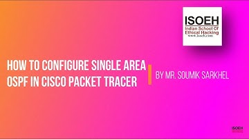 How to Configure Single Area OSPF in Cisco Packet Tracer?