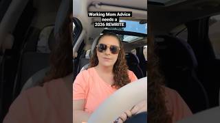 Working Mom Advice Needs a 2026 Rewrite #workingmom #momadvice #shorts