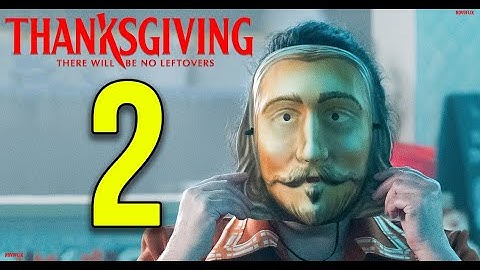 THANKSGIVING 2 Release Date & Everything We Know
