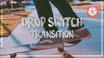 DROP SWITCH TRANSITION | KINEMASTER TUTORIAL | Jas Tutorial PH