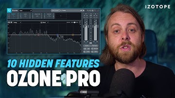 Mastering Music: 10 Hidden Features in Ozone Pro