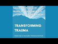Transforming Trauma Episode 046: Working w/Anxiety, Anger & Rage w/Dr. Laurence Heller & Brad Kammer
