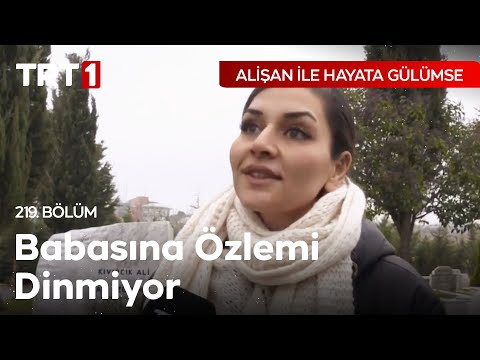 Kıvırcık Ali'ye Olan Özlemini, Kızı Anlatıyor | Alişan ile Hayata Gülümse