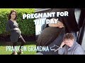 PREGNANT FOR THE DAY / PREGNANT PRANK ON GRANDMA / VLOG