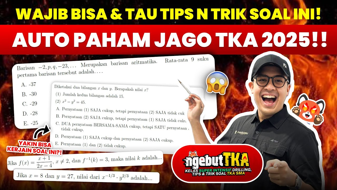 BAHAS PREDIKSI SOAL TKA 2025 + FULL PEMBAHASAN DAN TRIK MANTAPPU | Mantappu Academy