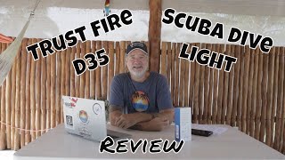 Light Up the Deep: Trustfire DF35 Dive Light - Unbiased Review