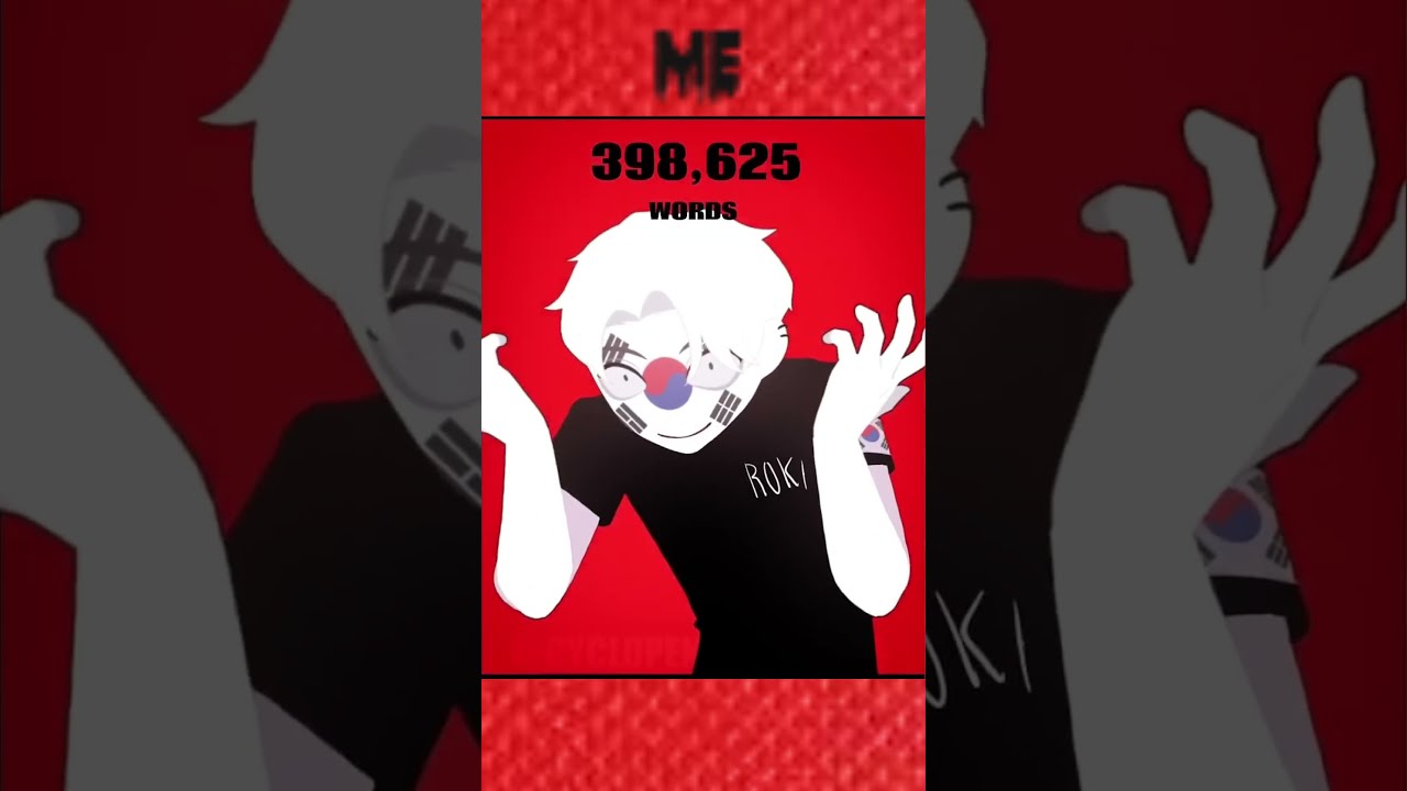 WE HAVE MUCH MORE WORDS Me Countryhumans Xane Animation Short Shorts