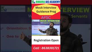 APSC Mock Interview Guidance Program | Bhadra IAS Academy | Ace the Personality Test!