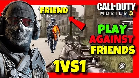 How To PLAY 1V1 With Your FRIENDS In Call of Duty Mobile ✅ 2024 GUIDE - How to 1v1 Friend in CODM