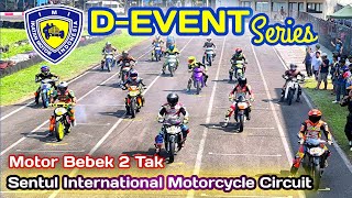 D-EVENT Series 2024 || Road Race Motor Bebek 2 Tak || Sentul International Motorcycle Circuit