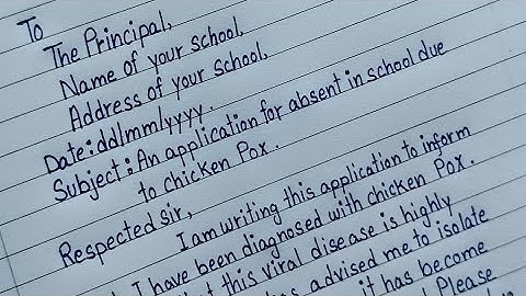 APPLICATION To The Principal For Absence in School Due To CHICKEN POX  !