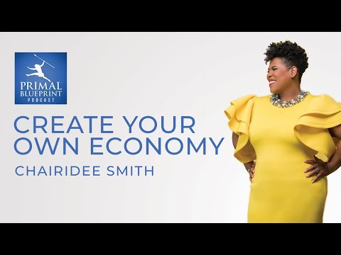 Chairidee Smith  Create Your Own Economy