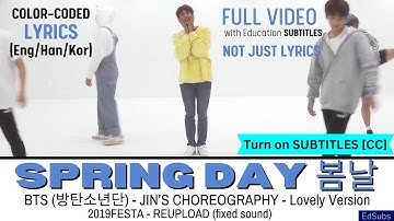 [CHOREO] BTS - 봄날 (Spring Day) Lovely ver. 4K [SUB] Color Coded Lyrics (가사)  Eng/Rom/Korean REUPLOAD