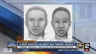 2 men wanted in Eutaw Place sexual assault