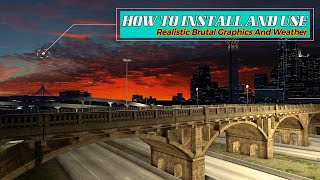 ✅ How To Install And Use Realistic Brutal Graphics And Weather (New) | American Truck Simulator
