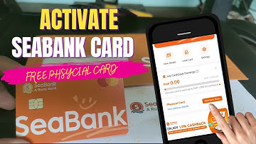 Paano Magkaroon ng Seabank (MariBank) Physical Debit Card | Paano E-Activate