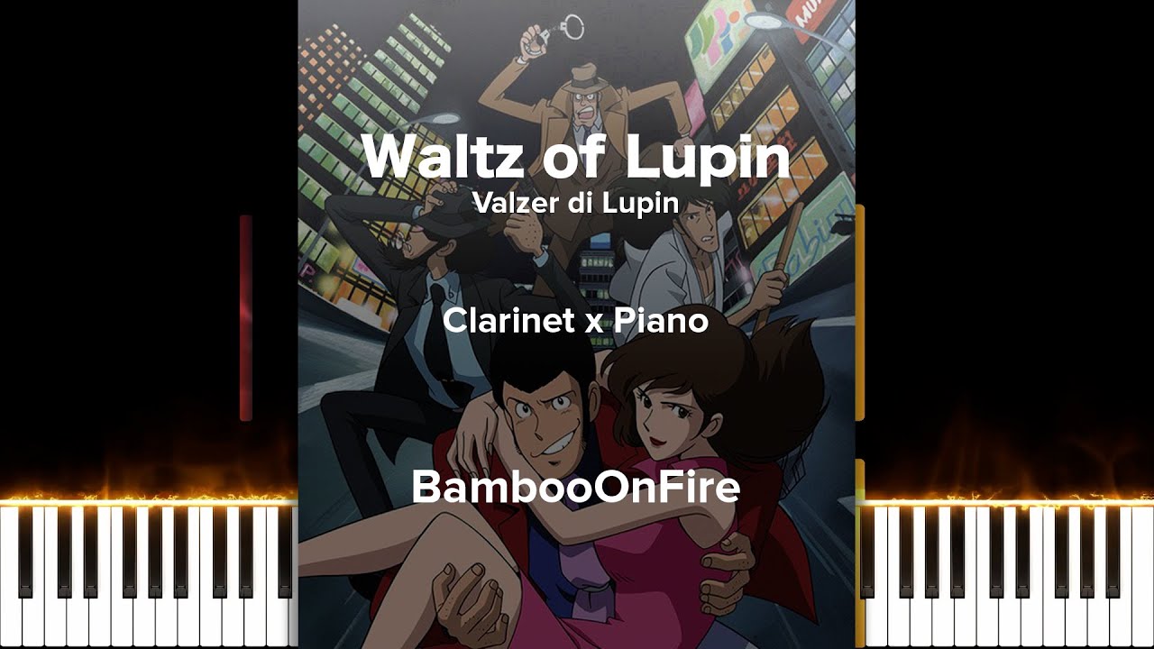 Waltz of Lupin (Valzer di Lupin) | Clarinet Cover with Piano Accompaniment