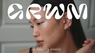 An Updated GRWM Ft. Enroute Jewelry