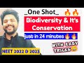 "Biodiversity & Its Convervation" in just 24 Minutes 🔥🔥| Class 12th Biology | Neet 2022 & Neet 2023