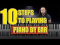 How to play by ear 10 steps to piano mastery