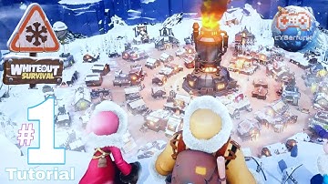 Whiteout Survival - Gameplay Walkthrough | Part 1 Tutorial #whiteoutsurvival (Android Gameplay)