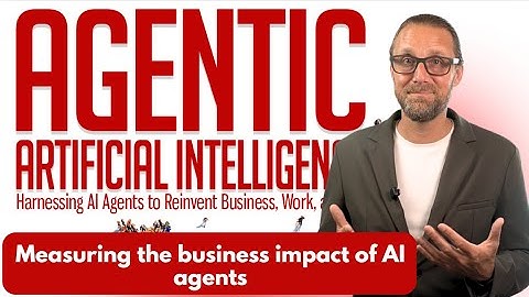 Measuring the business impact of AI agents