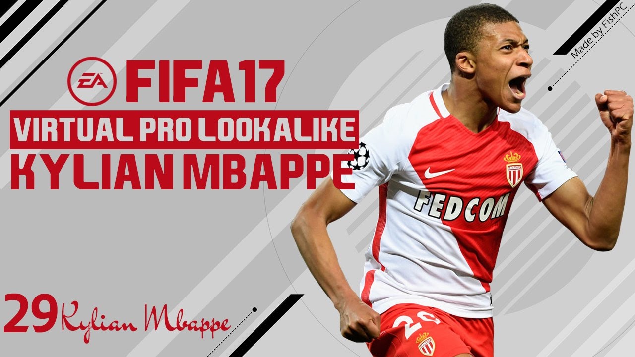 kylian mbappe in fifa 17 fifa 17 virtual pro lookalike tutorial kylian mbappe kylian mbappe in fifa 17 fifa 17 virtual pro lookalike tutorial kylian mbappe