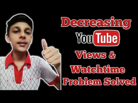 Proof | Decreasing YouTube Views & Watchtime Problem Solved | Doubt clear