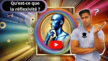 4 minutes pour définir (simplement ?) le concept de réflexivité !