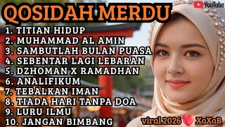 SPESIAL KOLEKSI QOSIDAH MERDU🩷MARHABAN YA RAMADHAN ‼️ BIKIN CANDU✨️VIRAL 2026 